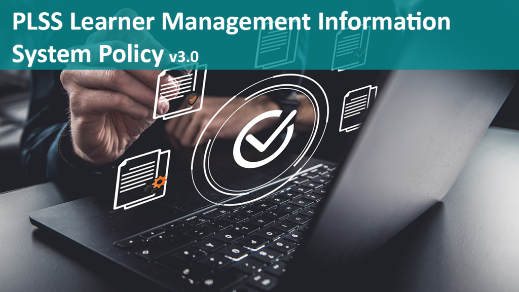 PLSS Learner Management  Information System Policy